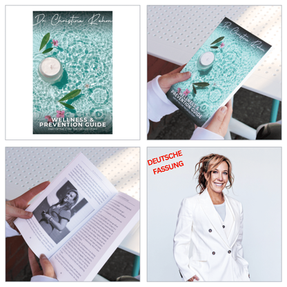 ROOT &quot;WELLNESS &amp; PREVENTION GUIDE&quot; &gt;&gt;DEUTSCH&lt;&lt; - Dr. Christina Rahm